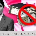 Canadas-New-Rule-Prohibited-Foreigners-from-Purchasing-Property-1